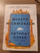 Miasto w chmurach Anthony Doerr
