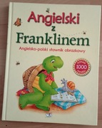Angielski z Franklinem Angielsko-polski słownik obrazkowy
