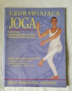 Uzdrawiająca joga - Swami Ambikananda Saraswati