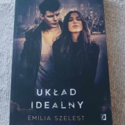 "Układ idealny " Emilia Szelest 