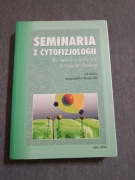 Seminaria z cytofizjologii dla studentów medycyny, weterynarii i biologii 