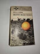 Willa Cather Drzewo Białej Morwy książka 