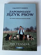 Zapomniany język psów - Jan Fennell, twarda oprawa, stan bardzo dobry
