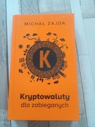 Książka tytuł Kryptowaluty dla zabieganych autor Michał Zajda
