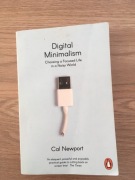 Digital Minimalism - Cal Newport