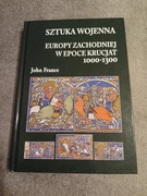 John France - Sztuka wojenna Europy Zachodniej w epoce krucjat 1000 - 1300