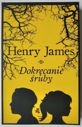  Dokręcanie śruby - Henry James