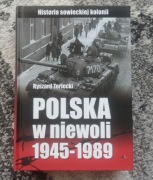 Terlecki - Polska w niewoli 1945 - 1989
