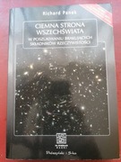 Richard Panek - ciemna strona wszechświata