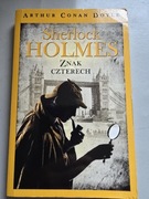 Sherlock Holmes Znak czterech Arthur Conan Doyle