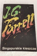 Singapurskie Kleszcze - J.G. Farrell 