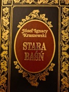 Stara Baśń Józef Ignacy Kraszewski