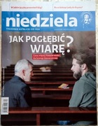 MAGAZYN NIEDZIELA nr40 3/X/2021 Jak pogłębić Wiarę