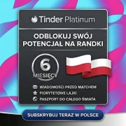 Tinder Platinum 6 miesięcy POLSKA bez VPN