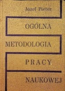 Ogólna metodologia pracy naukowej - Józef Pieter BK -bdb!
