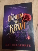 Kat Delacorte Z ogniem we krwi 