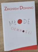 Młode ciemności Zbigniew Domino