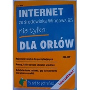 Internet ze środowiska Windows 95 nie tylko DLA ORŁÓW - Kent Peter