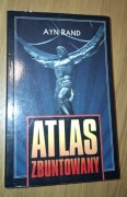 „Atlas Zbuntowany” Ayn Rand