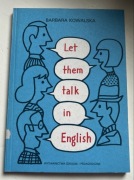 Let Them Talk in English Kowalska