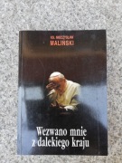 książka "Wezwano mnie z dalekiego kraju" Ks. Mieczysław Maliński 