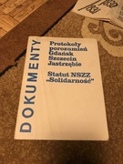 SOLIDARNOŚĆ. PROTOKOŁY POROZUMIEŃ... DOKUMENTY