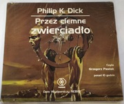 Philip K. Dick Przez ciemne zwierciadło audiobook Rebis nowy folia