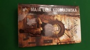 Maja Kossakowska, Zakon Krańca Świata, t. 2