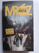 Remigiusz Mróz Projekt Riese