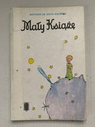 I Mały Książę Antoine de Saint-Exupéry