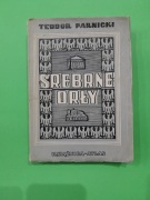 TEODOR PARNICKI. " SREBNE ORŁY".