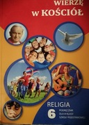 Wierzę w kościół klasa 6 Religia 
