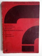 Bezpieczna eksploatacja urządzeń elektroenergetycznych G.Struczyński