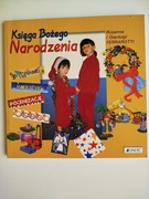 Księga Bożego Narodzenia. Wycinanki, wierszyki, inscenizacje, piosenki.