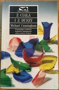 Książka - Michael Cunningham „Z ciała i z duszy”