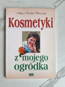 kosmetyki z mojego ogródka Alicja Noculak Palczewska