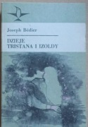 Dzieje Tristana i Izoldy - Joseph Bedier