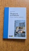 Skuteczna profilaktyka fachowo, efektywnie,praktycznie