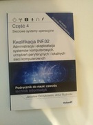 Podręcznik technik informatyk Kwalifikacja INF.02 część 4