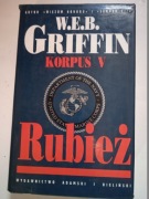 W.E.B. GRIFFIN - KORPUS V RUBIEŻ