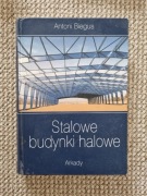 Stalowe budynki halowe,  Antoni Biegus