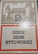 Dzieje ziemi bytowskiej