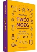 Michel Cymes - Twój mózg. Jak zadbać o siebie