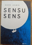 Sensu sens - Marek Adamik