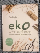 EKO W WIELKIM MIEŚCIE  Ewa Kozioł