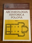 Archaeologia historica polona tom 1