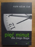 pięć  minut dla Boga __  Piotr Koźlak 