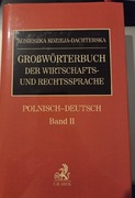 Grobworterbuch der Wirtschafts- und Rechtssprache. Band 2. Polnisch-Deutsch