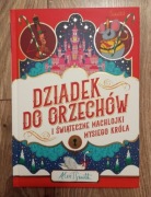 Dziadek do orzechów i świąteczne machlojki Mysiego Króla - Alex T. Smith