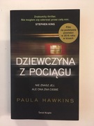 Paula Hawkins - Dziewczyna z pociągu JAK NOWA